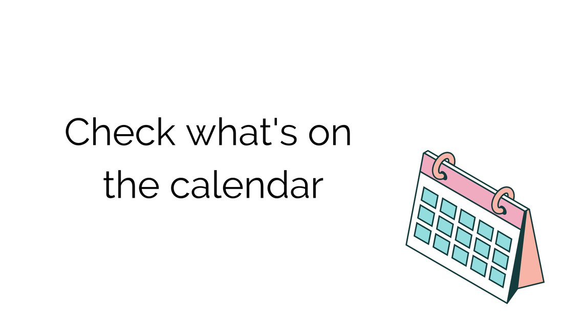 Check what's on the calendar